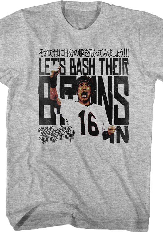 Bash Their Brains In Major League T-Shirt - main product image