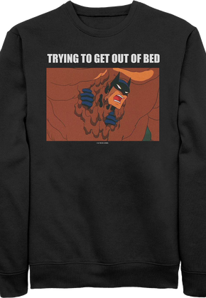 Batman Trying To Get Out Of Bed DC Comics Sweatshirt