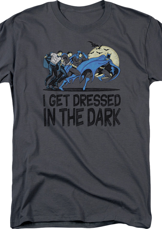Batman I Get Dressed In The Dark DC Comics T-Shirt - main product image