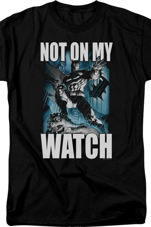 Batman Not On My Watch DC Comics T-Shirtmain product image