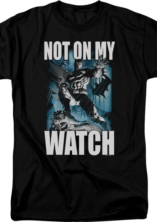 Batman Not On My Watch DC Comics T-Shirt - main product image