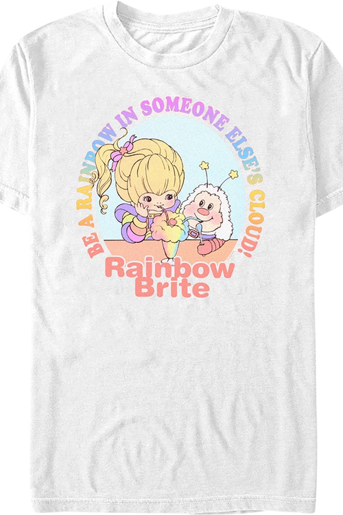 Be A Rainbow In Someone Else's Cloud Rainbow Brite T-Shirtmain product image