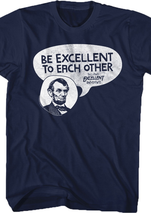 Be Excellent Bill and Ted T-Shirt - main product image