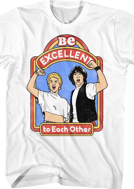 Be Excellent to Each Other Bill and Ted's Excellent Adventure T-Shirt - main product image