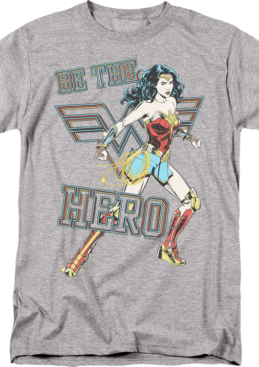 Be The Hero Wonder Woman T-Shirt - main product image