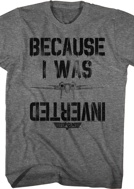 I Was Inverted Top Gun Shirt - main product image