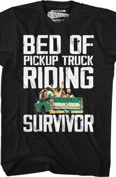 Bed Of Pickup Truck Riding Survivor T-Shirt