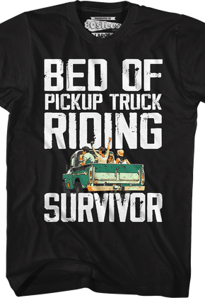 Bed Of Pickup Truck Riding Survivor T-Shirt
