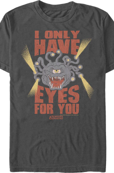 Beholder I Only Have Eyes For You Dungeons & Dragons T-Shirt