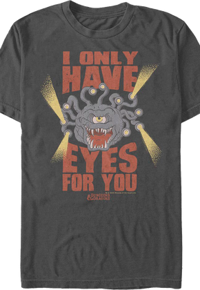 Beholder I Only Have Eyes For You Dungeons & Dragons T-Shirt