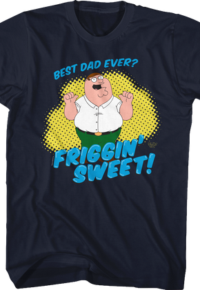 Best Dad Ever Family Guy T-Shirt