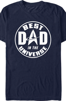 Best Dad In The Universe Star Trek T-Shirt