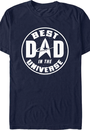 Best Dad In The Universe Star Trek T-Shirt