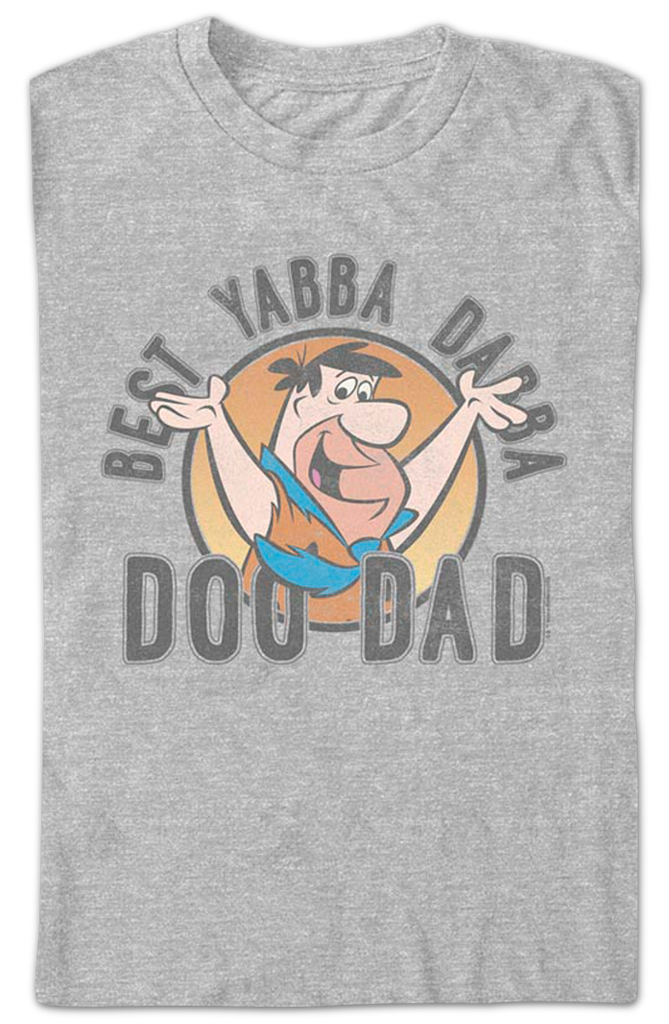 Best Yabba Dabba Doo Dad Flintstones T-Shirt