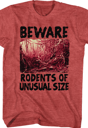 Beware Rodents Of Unusual Size Princess Bride T-Shirt