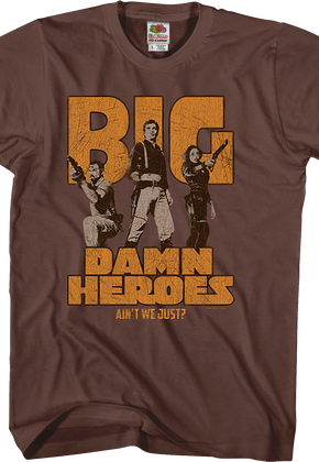 Big Damn Heroes Firefly Shirt