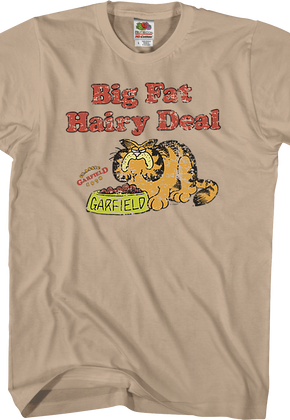 Big Fat Hairy Deal Garfield T-Shirt