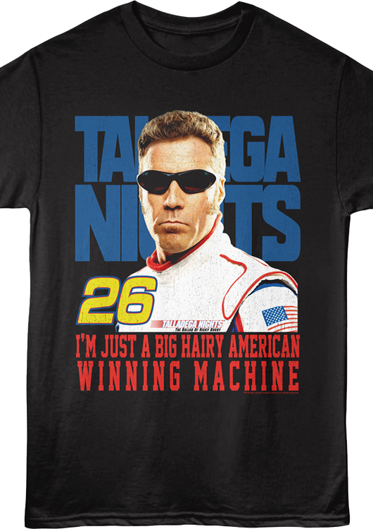 Big Hairy American Winning Machine Talladega Nights T-Shirt - main product image