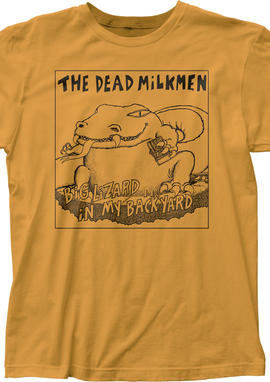 Big Lizard In My Backyard Dead Milkmen T-Shirt
