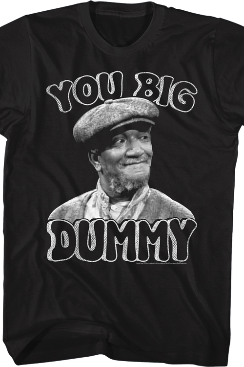 Black and White You Big Dummy Sanford and Son T-Shirtmain product image