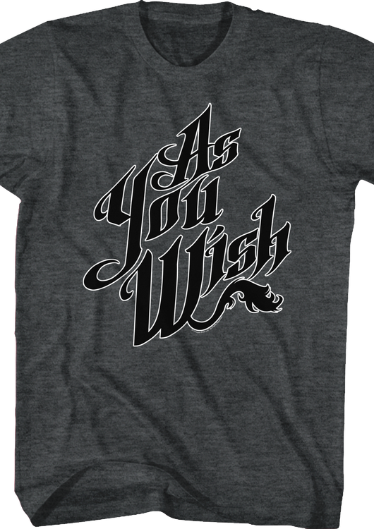 Black As You Wish Princess Bride T-Shirt - main product image