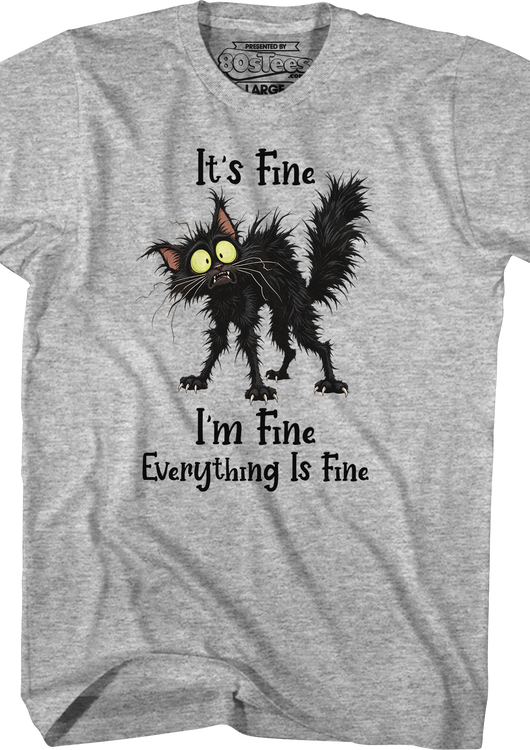 Black Cat Everything Is Fine T-Shirt - main product image