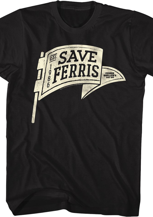 Black Save Ferris Pennant Ferris Bueller's Day Off T-Shirt - main product image