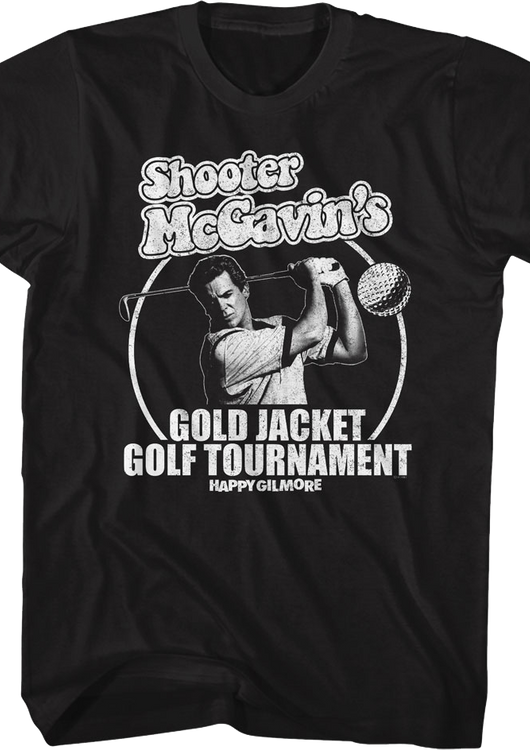 Black & White Shooter McGavin Golf Tournament Happy Gilmore T-Shirt - main product image