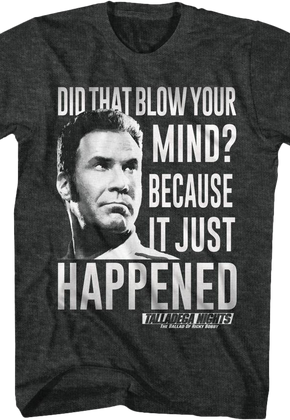 Black Blow Your Mind Talladega Nights T-Shirt