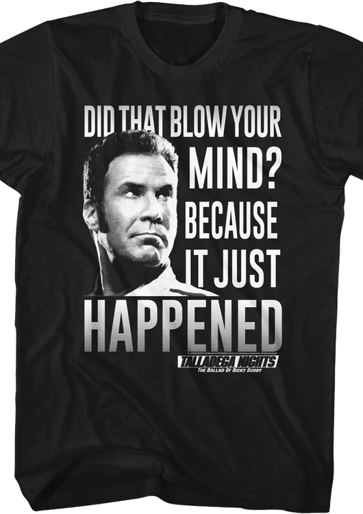 Blow Your Mind Talladega Nights T-Shirt - main product image