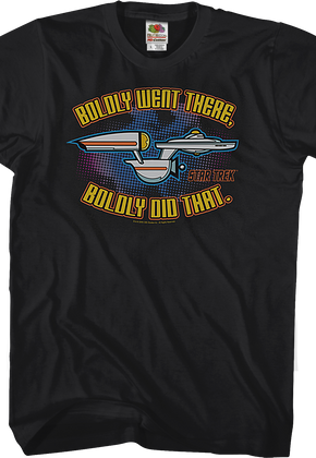 Boldly Went There Boldly Did That Star Trek T-Shirt