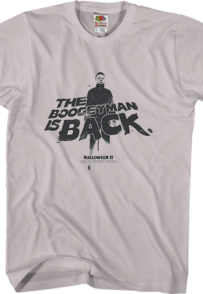 Boogeyman Is Back Halloween II T-Shirt