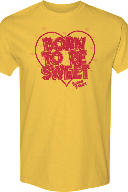 Born To Be Sweet Sugar Babies T-Shirtmain product image