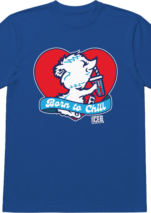 Born To Chill ICEE T-Shirt - main product image