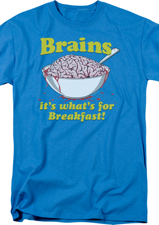 Brains It's What's For Breakfast T-Shirt - main product image