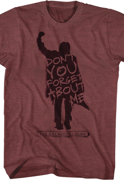 Breakfast Club Don't You Forget About Me T-Shirt