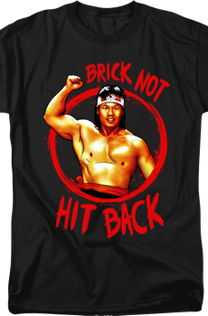 Brick Not Hit Back Bloodsport T-Shirt