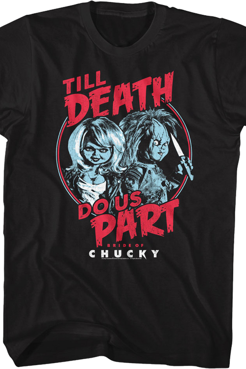 Bride Of Chucky Till Death Do Us Part Child s Play T Shirt