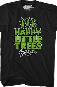 Happy Little Trees Bob Ross T-Shirt