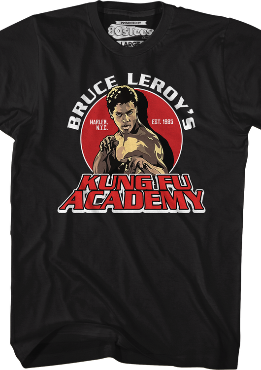 Bruce Leroy's Kung Fu Academy The Last Dragon T-Shirt - main product image