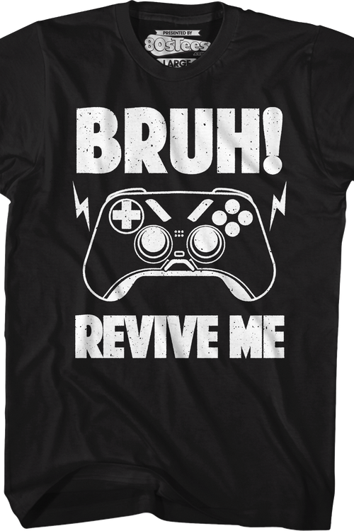 Bruh Revive Me T-Shirtmain product image