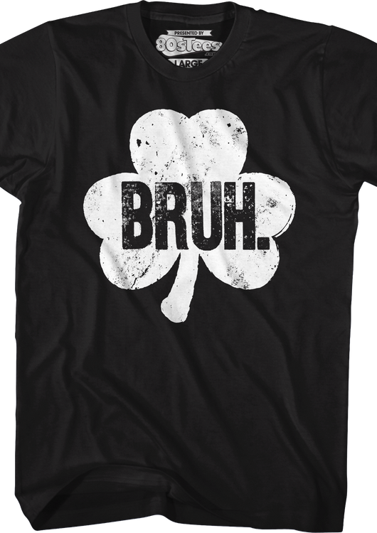 Bruh Shamrock T-Shirt - main product image