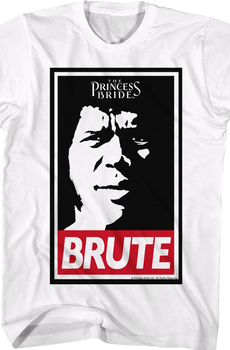 Brute Princess Bride T-Shirt