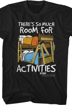 Bunk Beds Step Brothers T-Shirt