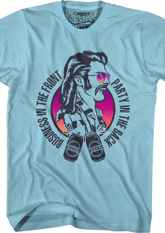 Business In The Front Party In The Back T-Shirt - main product image