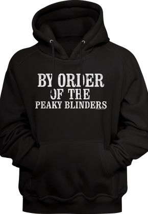 By Order Of The Peaky Blinders Hoodie