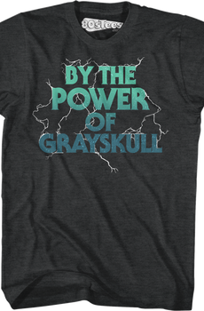 By The Power of Grayskull Masters of the Universe T-Shirt