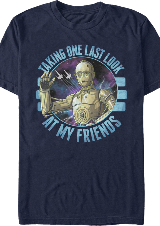 C-3PO Taking One Last Look At My Friends Rise Of Skywalker Star Wars T-Shirt - main product image