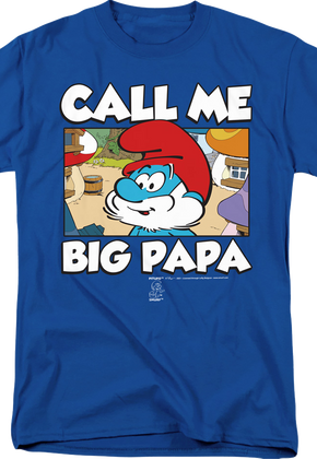 Call Me Big Papa Smurfs T-Shirt