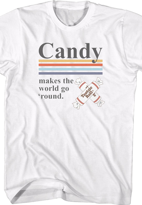 Candy Makes The World Go 'Round Tootsie Roll T-Shirt